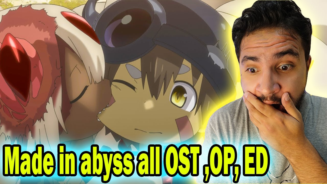 Made in abyss all OST \ OP \ ED reaction