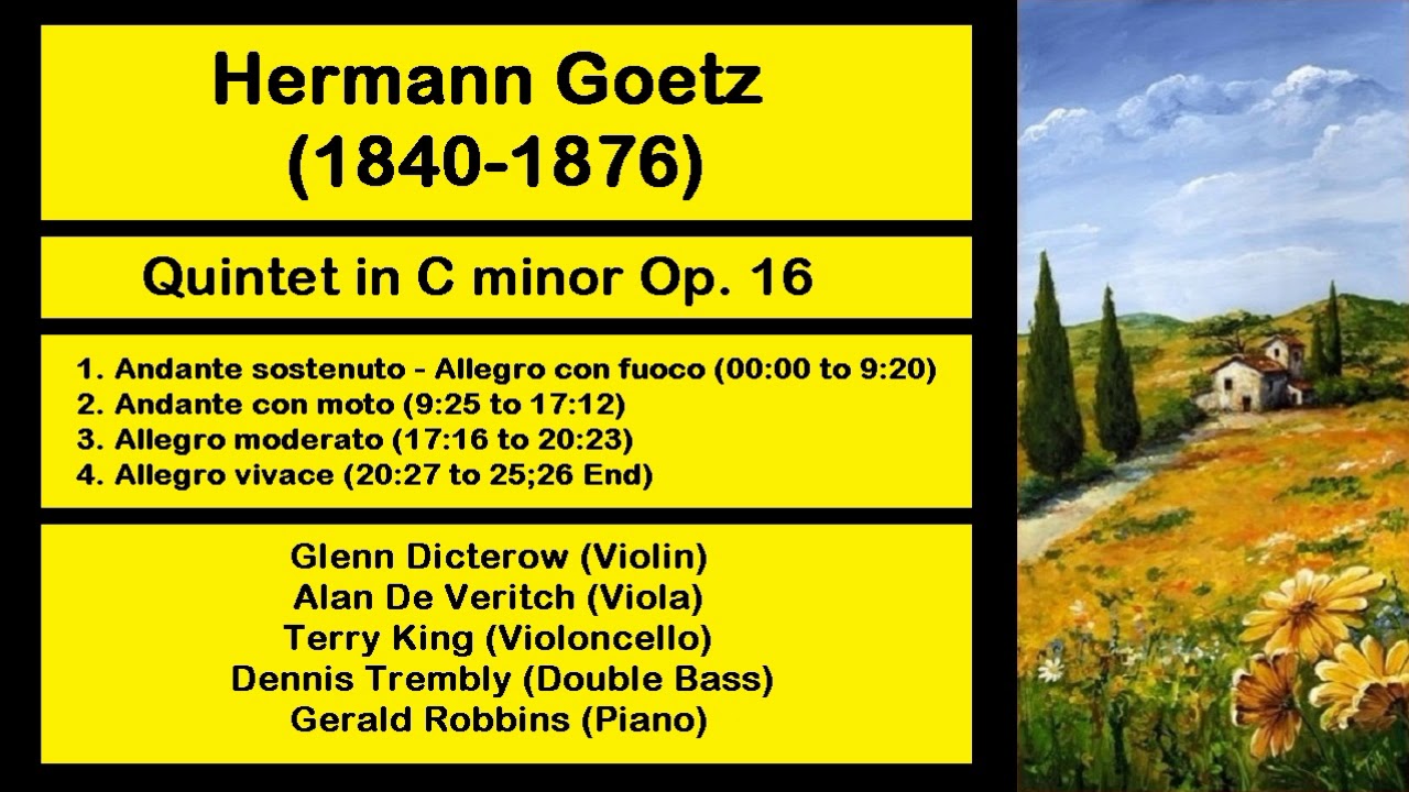 Hermann Goetz (1840-1876) - Quintet in C minor Op. 16
