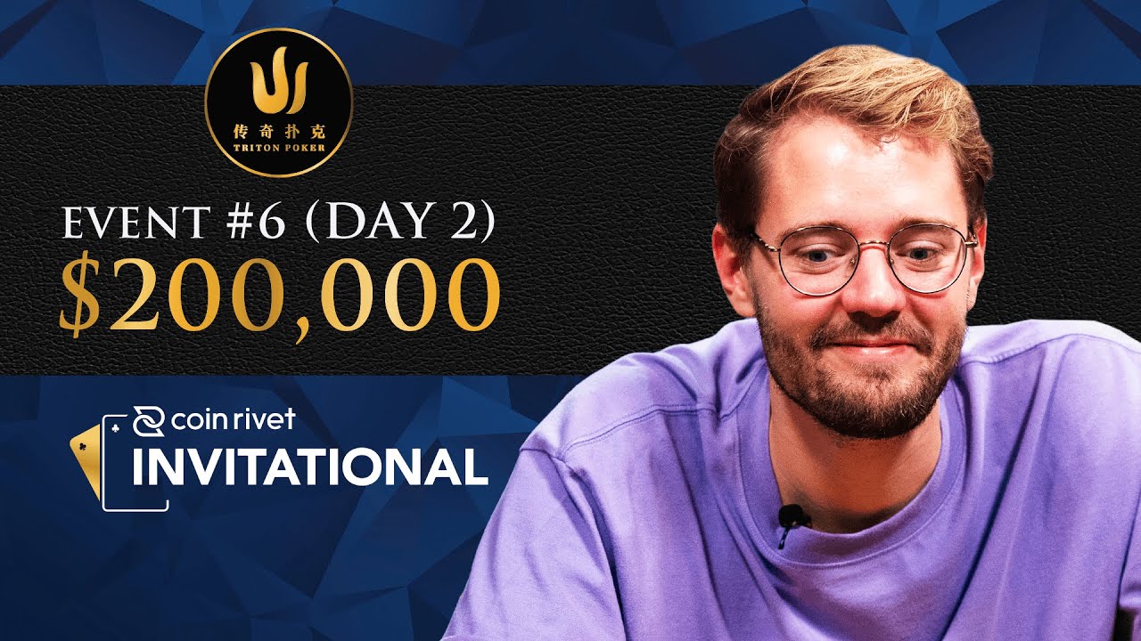 Triton Poker Cyprus 2022 - Event #6 $200K NLH Coin Rivet Invitational - Day 2