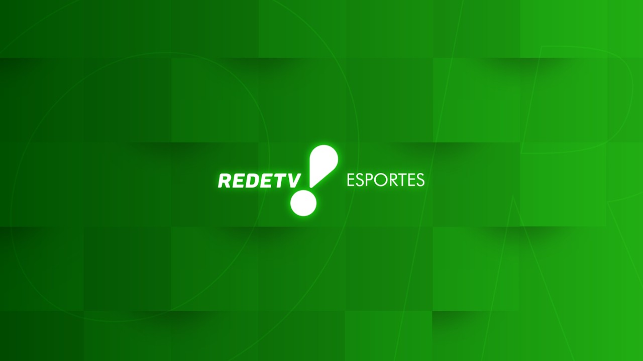 REDETV ESPORTE 13 DE MARÇO 2026