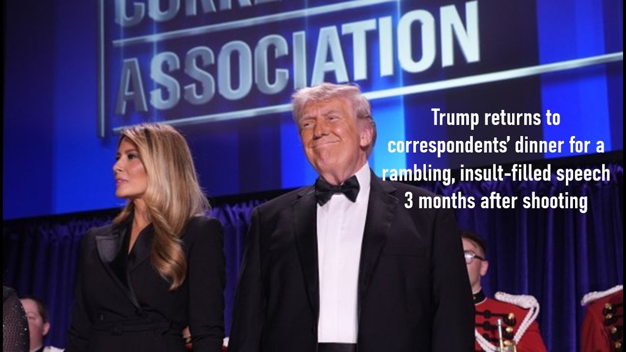 Trump returns to correspondents&rsquo; dinner for a rambling, insult-filled speech 3 months after shooting