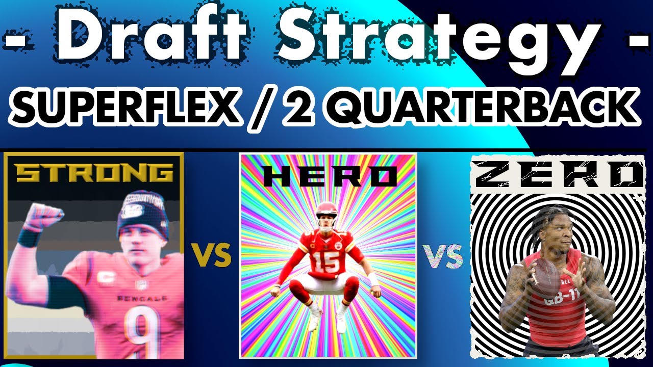 Superflex / 2 Quarterback Chaos! | Draft Strategy (2023 Fantasy Football)