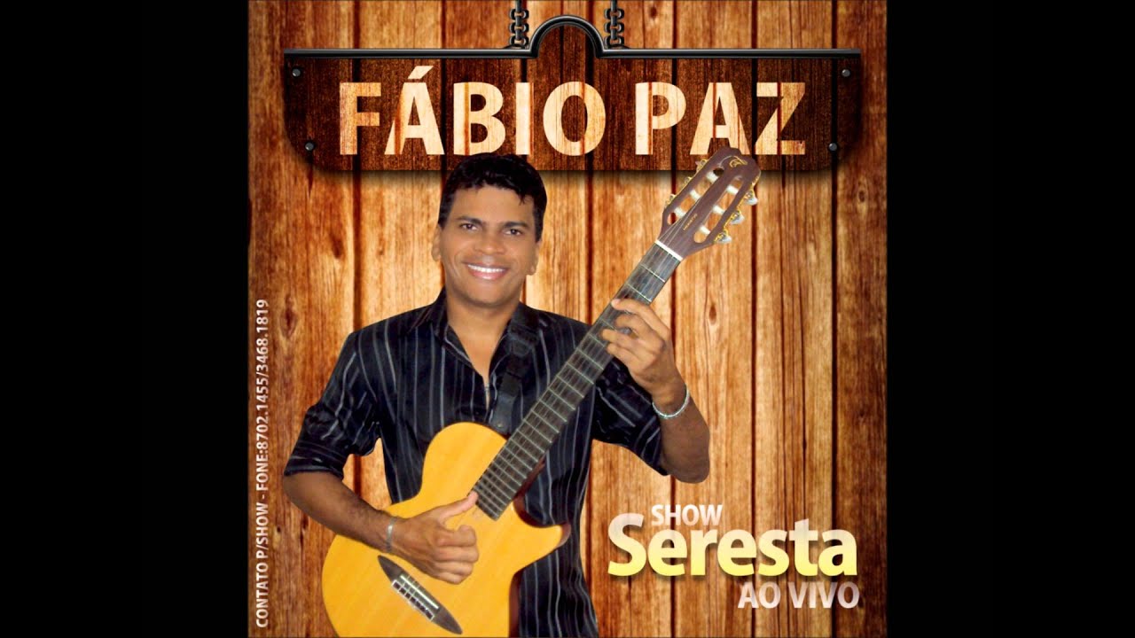 Fábio Paz em ritmo de seresta ao vivo VOL.2 CD (COMPLETO) CONTATO: P/SHOW (81)999834793