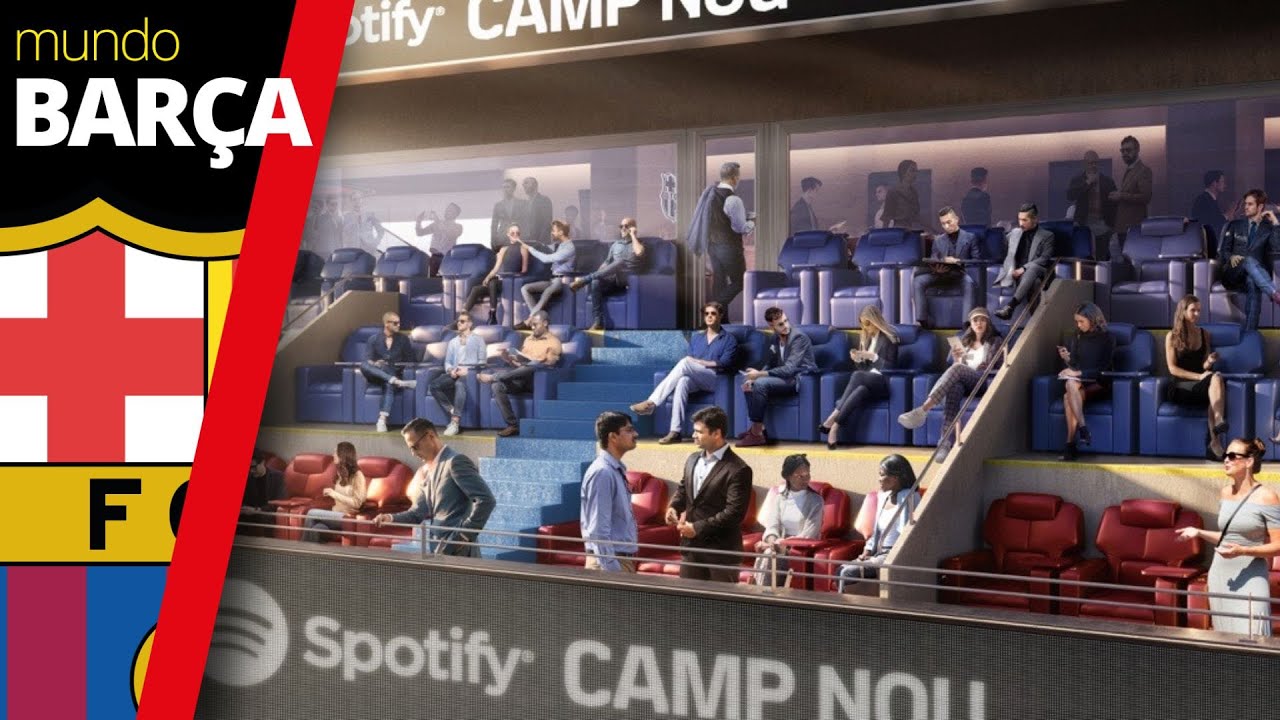 BAR&Ccedil;A | As&iacute; ser&aacute;n los PALCOS VIP del NUEVO SPOTIFY CAMP NOU |&nbsp;Noticias del FC BARCELONA