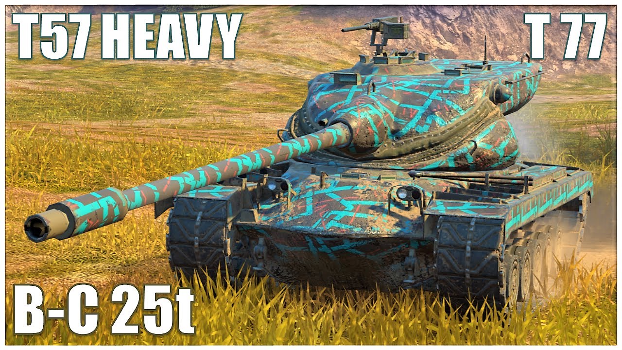T57 Heavy, T77 & B-C 25t ● WoT Blitz