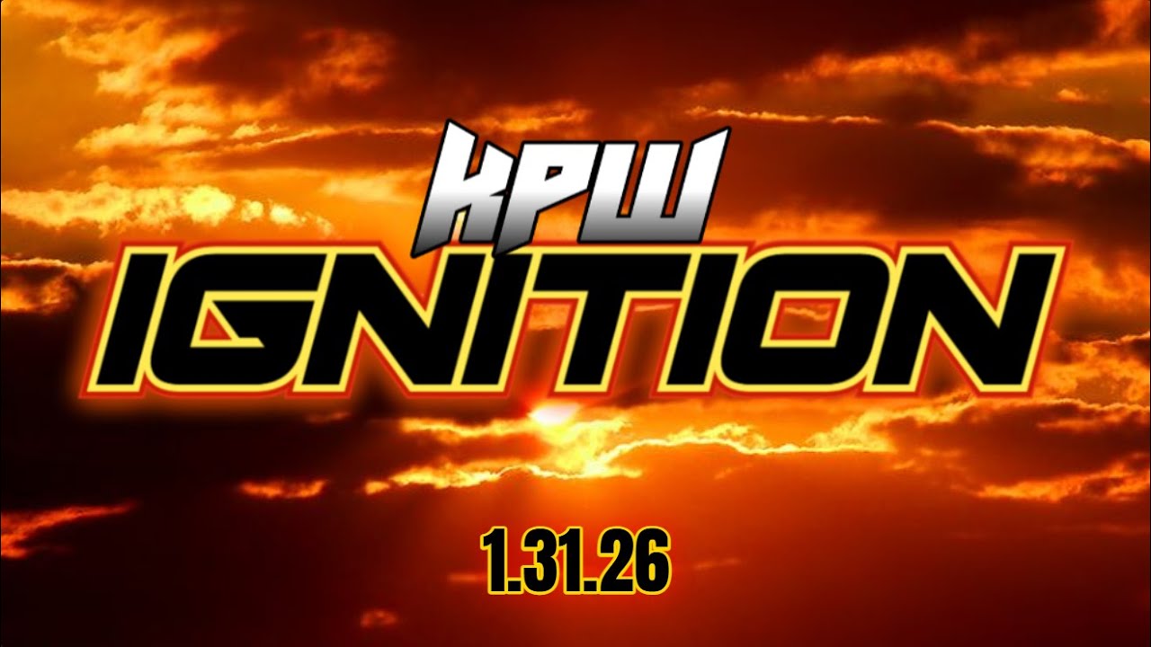 KPW Ignition (1/31/26)