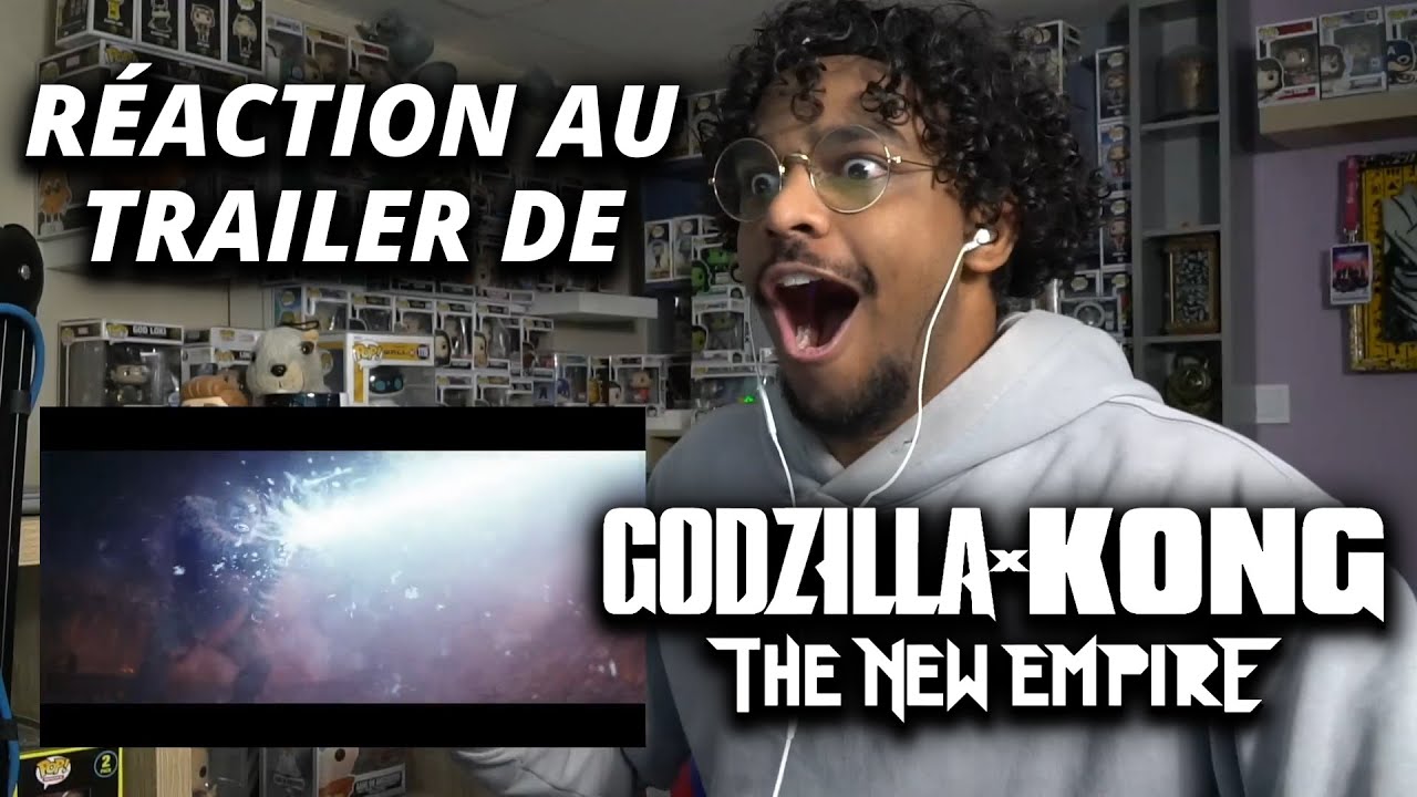 RÉACTION au TRAILER de GODZILLA X KONG - THE NEW EMPIRE !