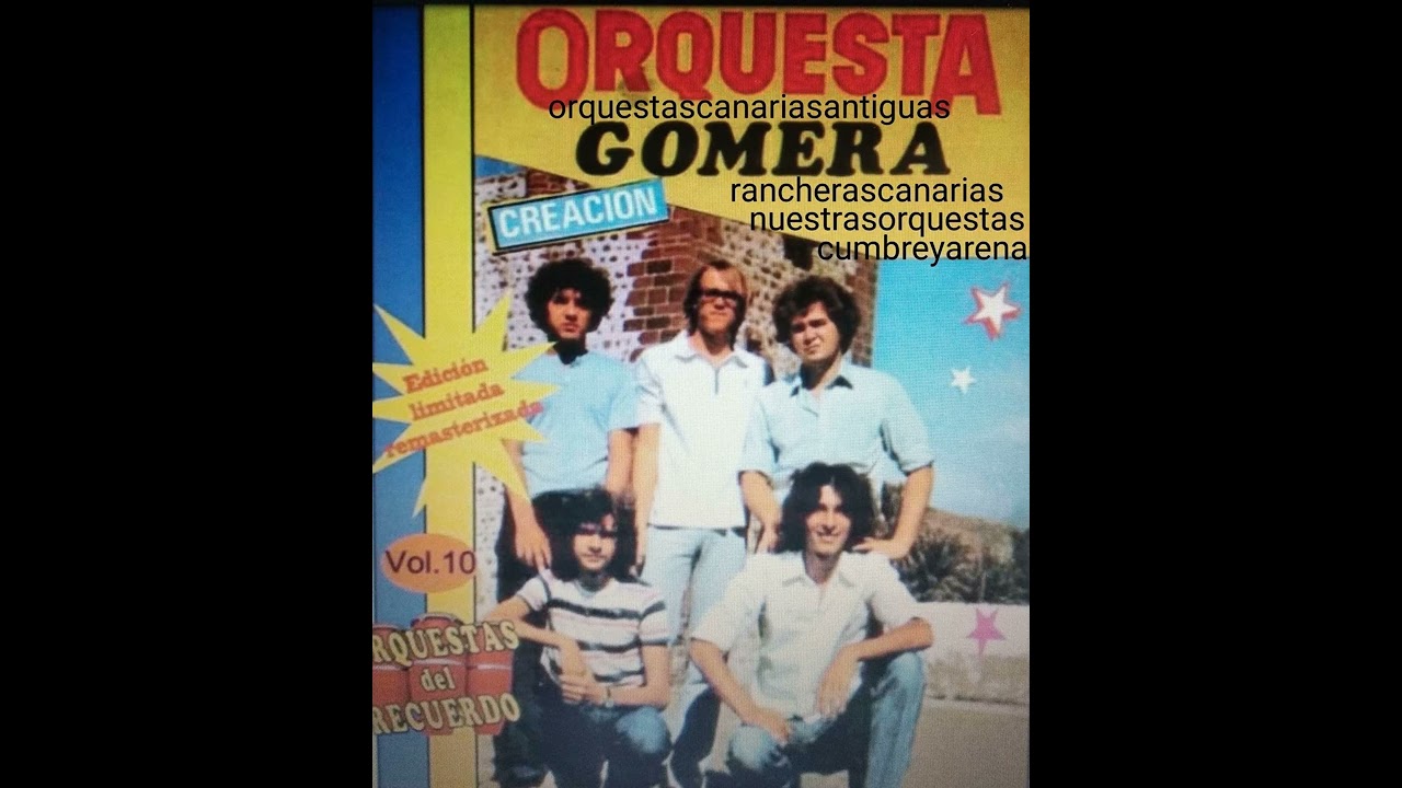 ORQUESTAS CANARIAS ANTIGUAS - GOMERA
