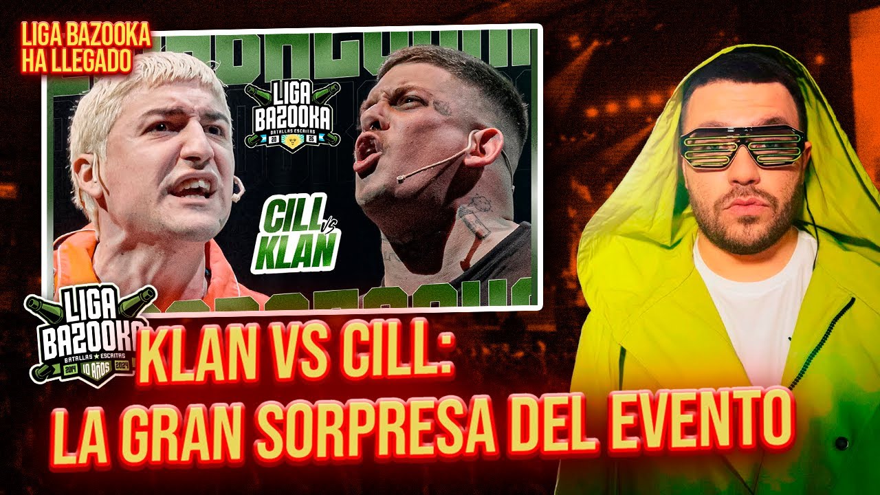 KLAN VS CILL #LIGABAZOOKA 2025 MISTER EGO #BATALLASESCRITAS Reacción