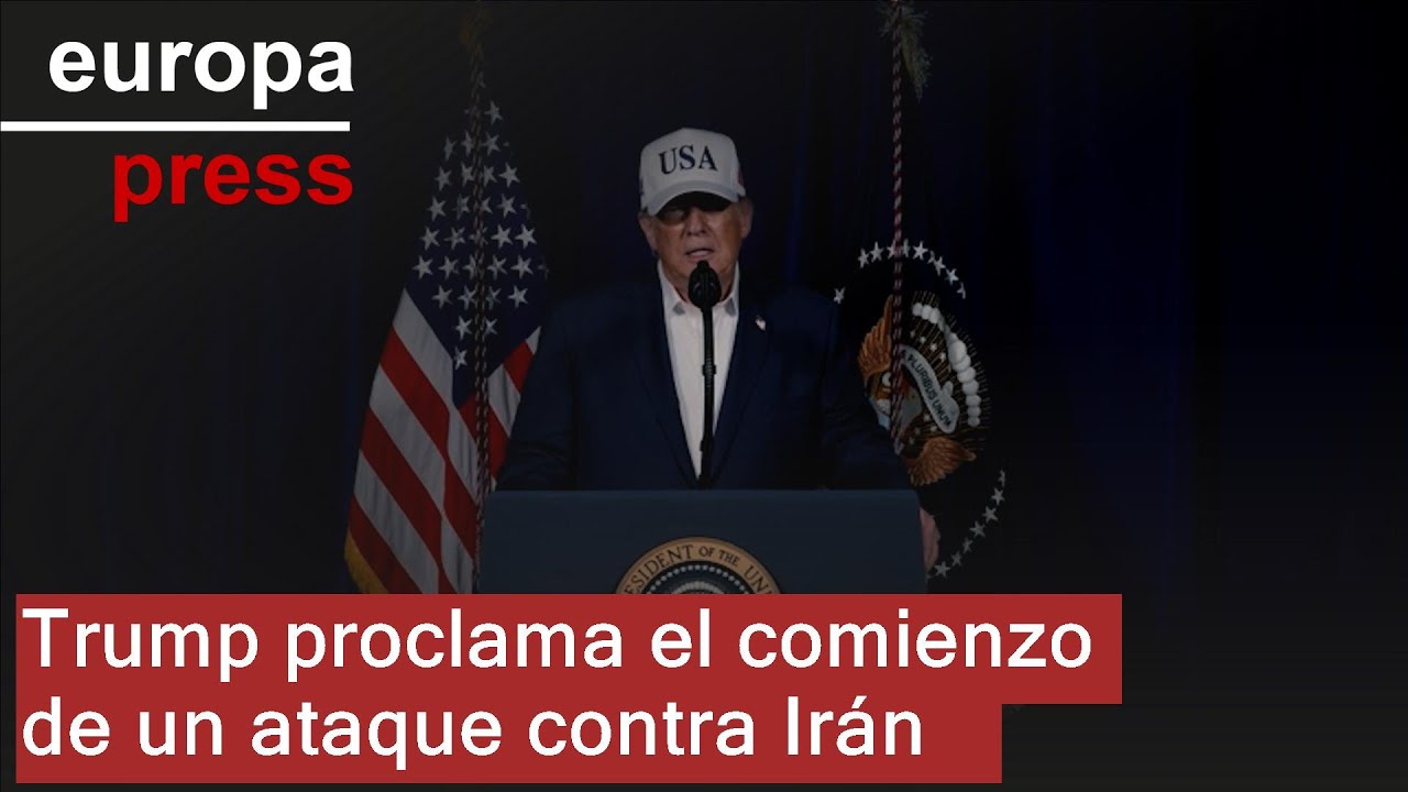 Trump proclama el comienzo de un ataque contra Irán