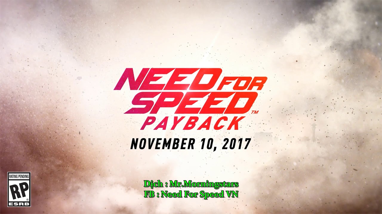 NFS VN - NFS PayBack : Việt Sub All Trailer {All in one video}