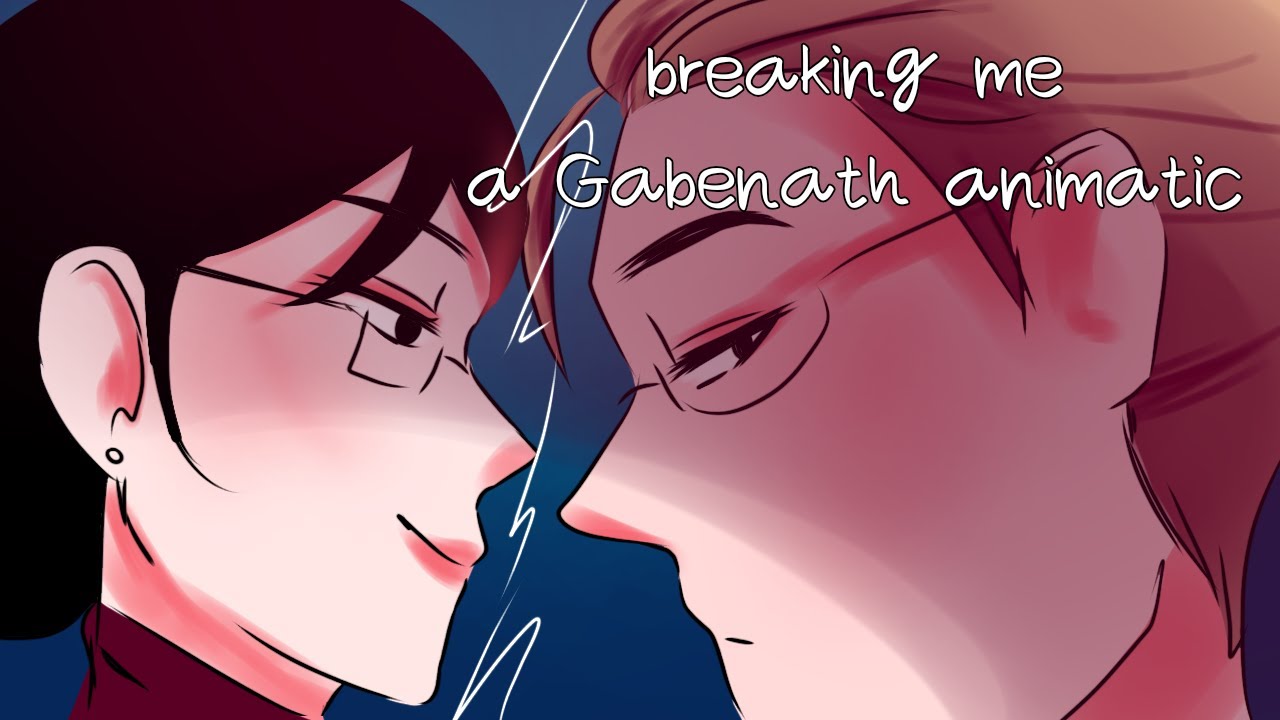 Breaking Me— GABENATH (Miraculous Ladybug)