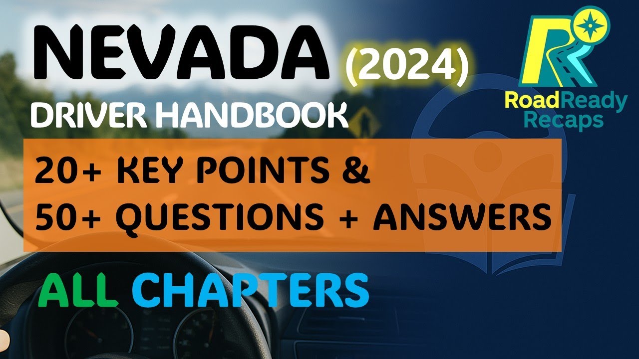 Nevada Driver Handbook 2024 – ALL Chapters Key Points & Questions Answers | RoadReadyRecaps
