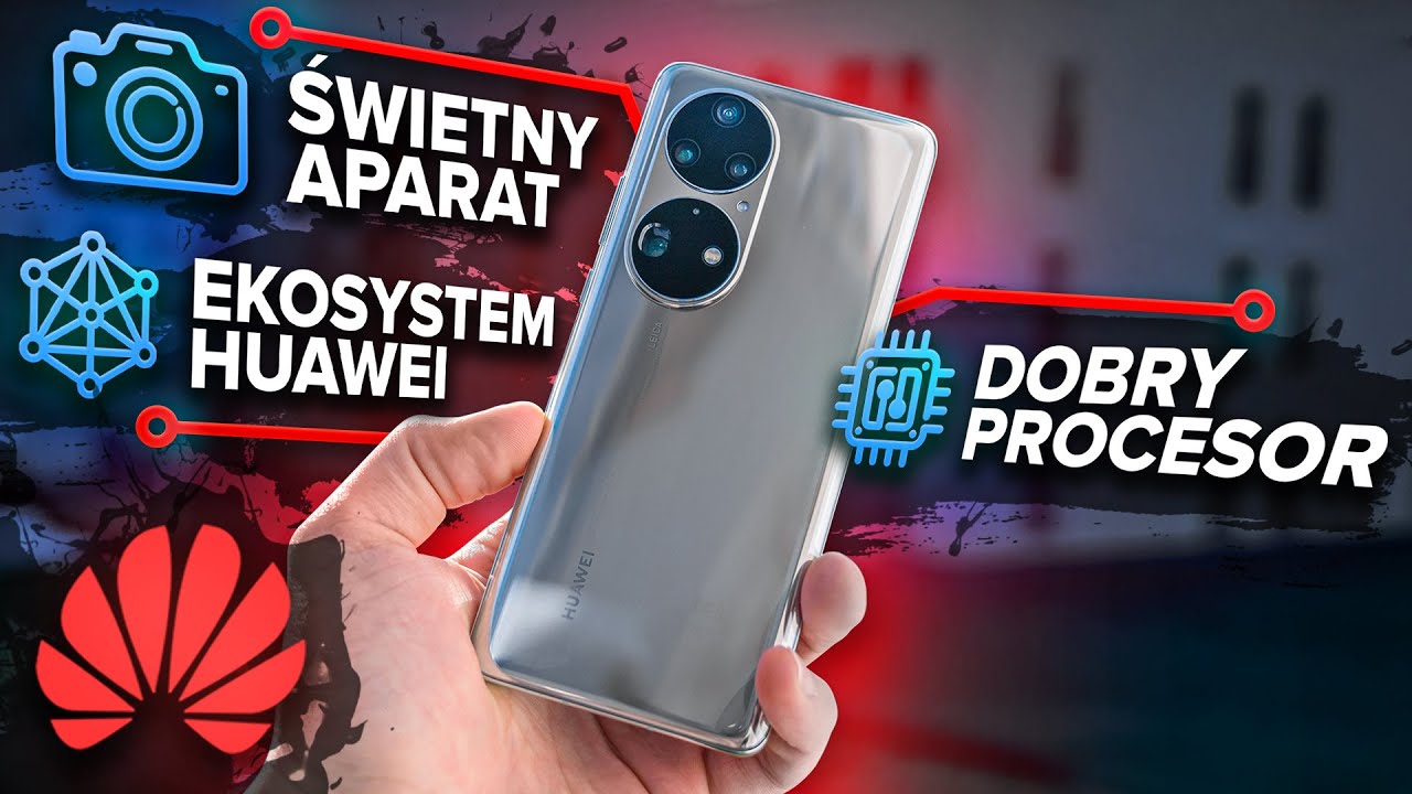 Smartfon z dobrym aparatem 2022 Test Huawei P50 Pro