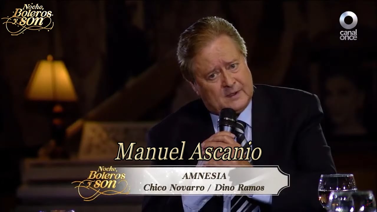 Amnesia - Manuel Ascanio - Noche, Boleros y Son