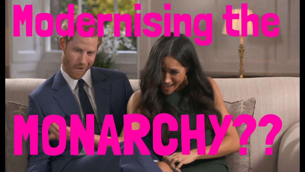 Modernising the MONARCHY??