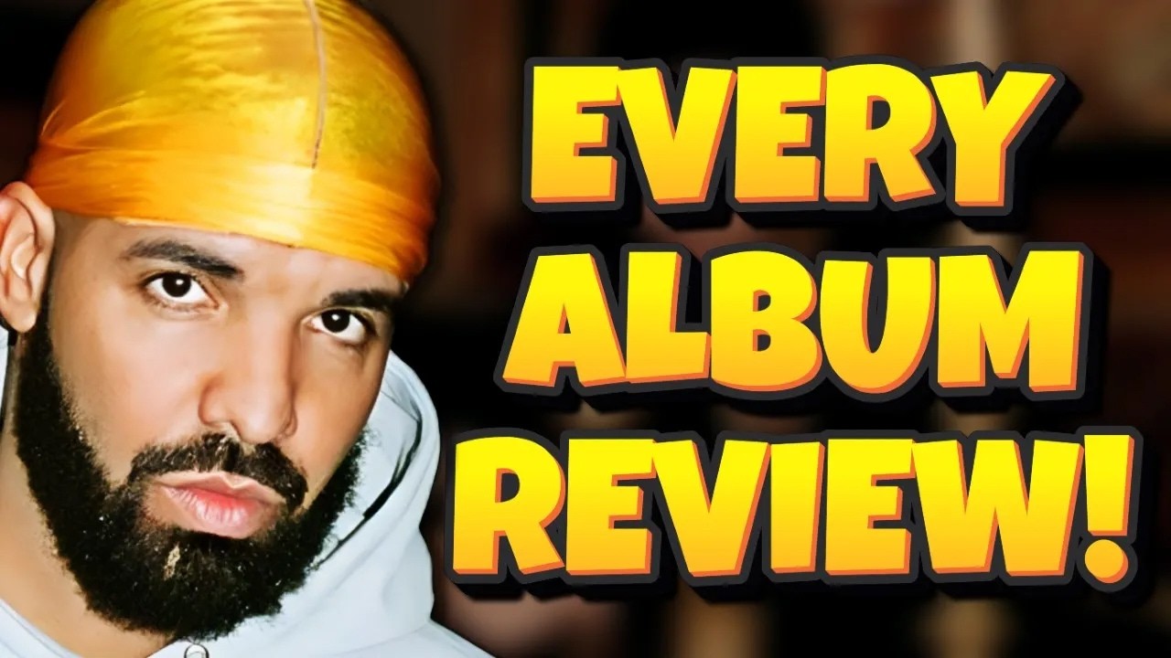 Drake ENTIRE Discography Reviewed! (2006–2023)
