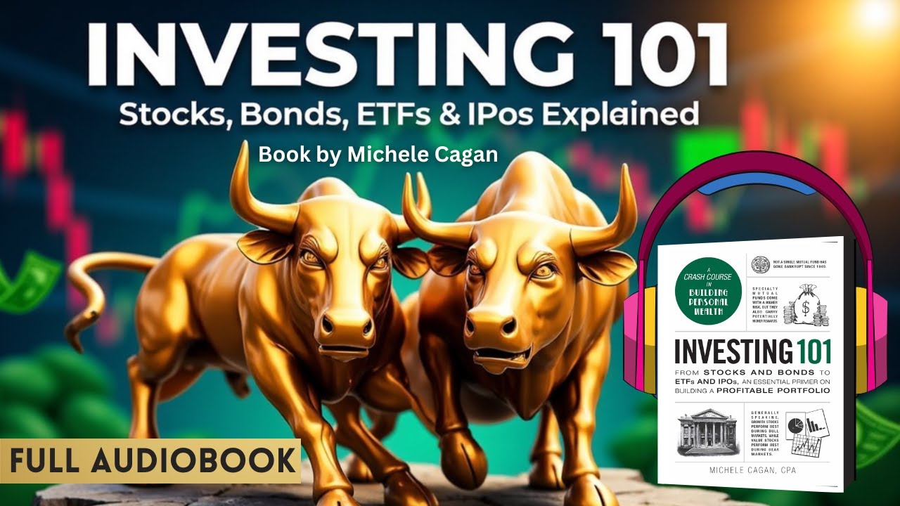 📈 INVESTING 101: From Stocks and Bonds to ETFs and IPOs | Full Audiobook Summary in English