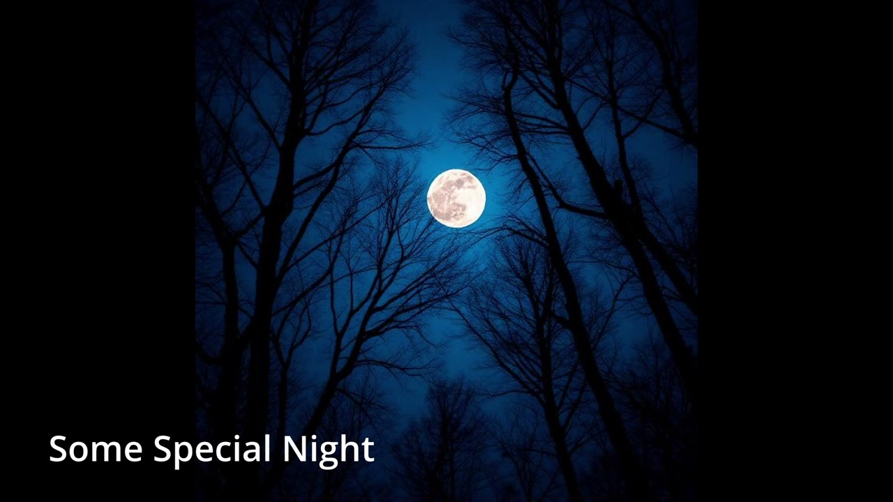 Some Special Night