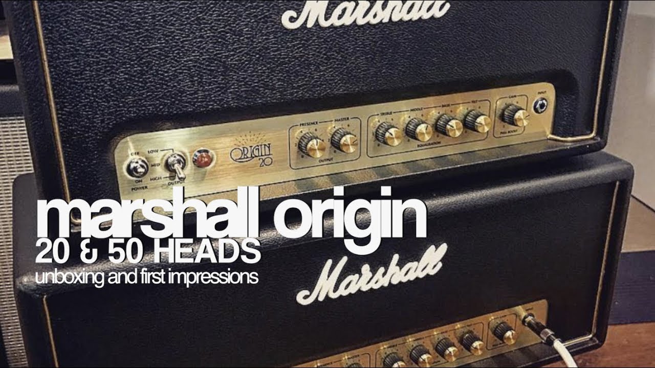 Головки Marshall Origin 20 и 50 — распаковка и первые впечатления.