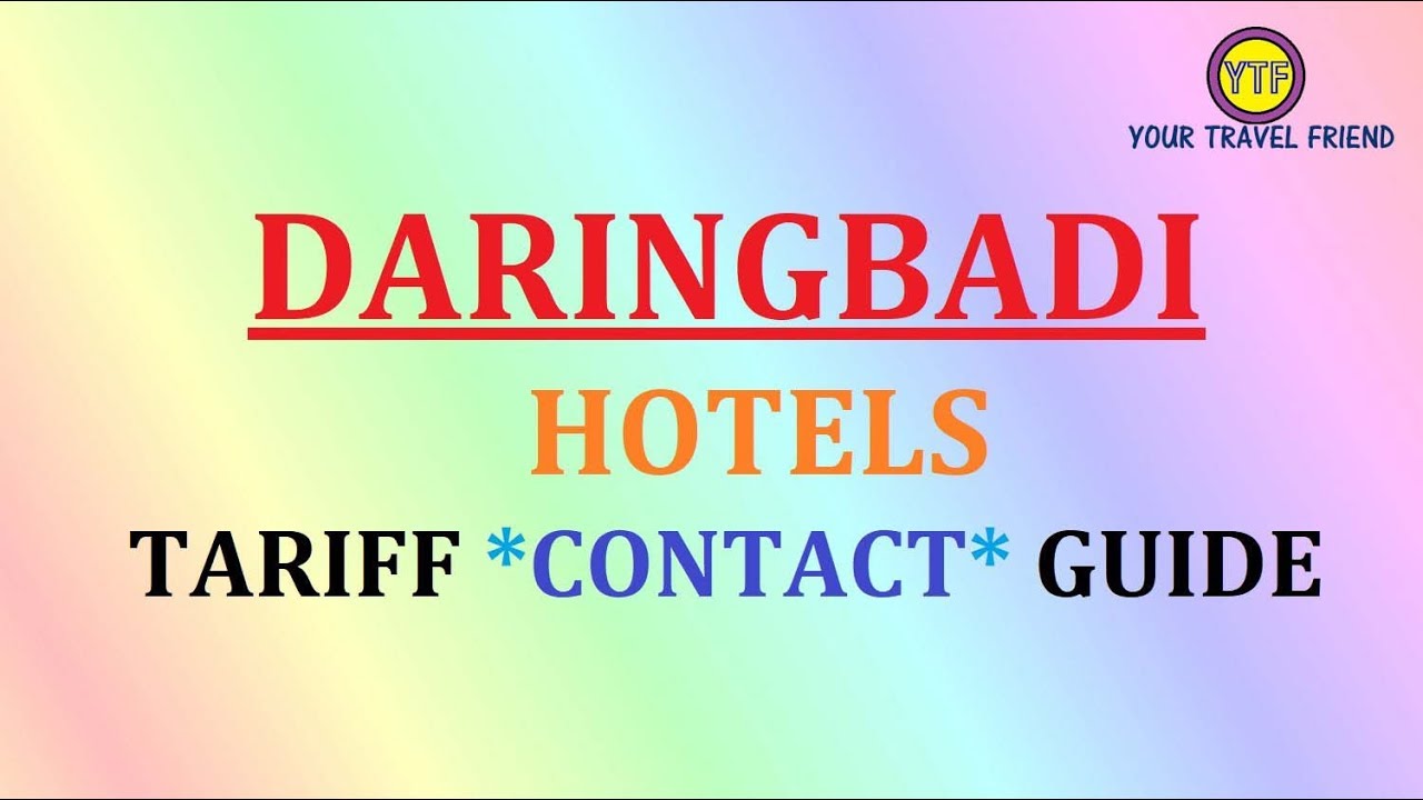 DARINGBADI HOTELS  (KASHMIR OF ORRRISA)WITH DETAILS #YOUR TRAVEL FRIEND#