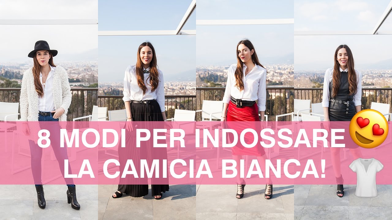 Outfit primavera: 8 modi (Di tendenza!)  per indossare 1 camicia bianca!