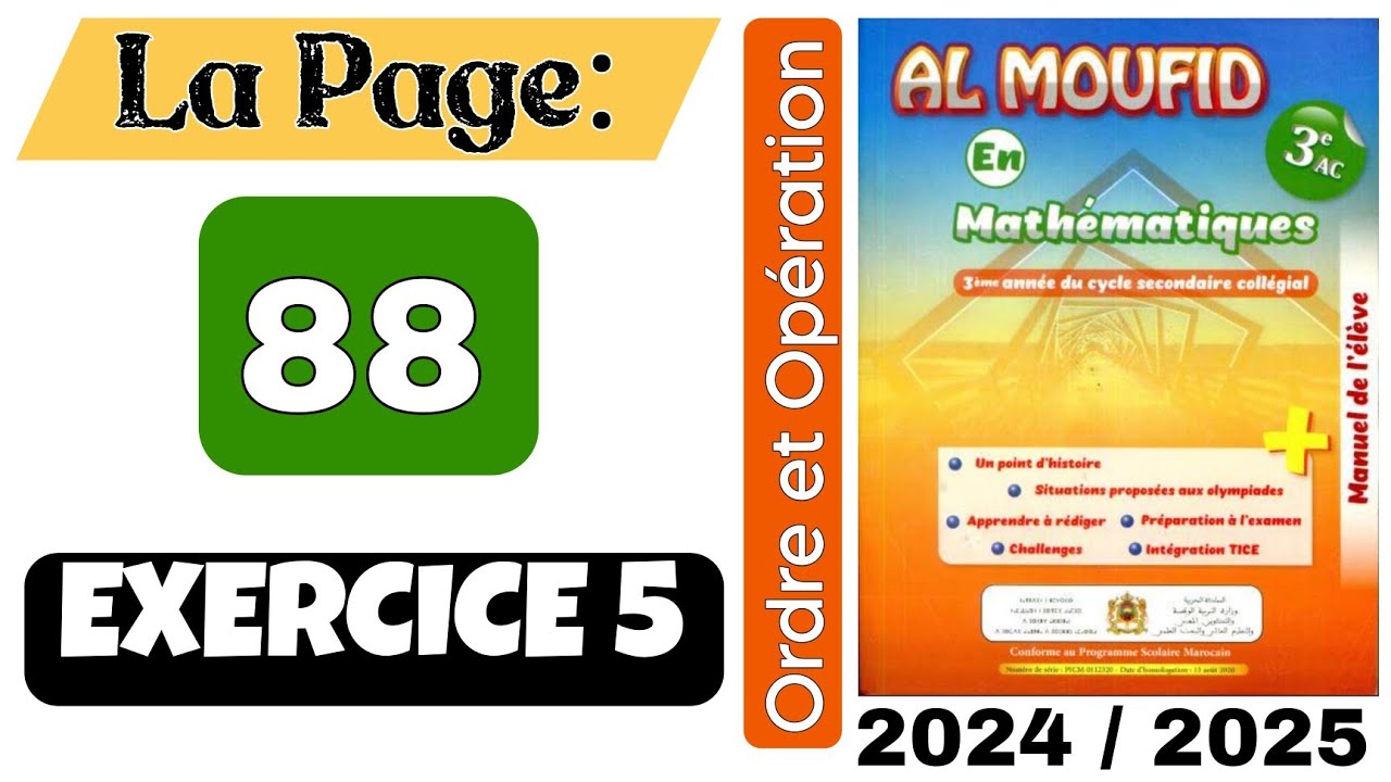 Al Moufid En Mathématiques 3AC la page 88 Ordre et Opération Exercice 5 je Prépare à l'examen local