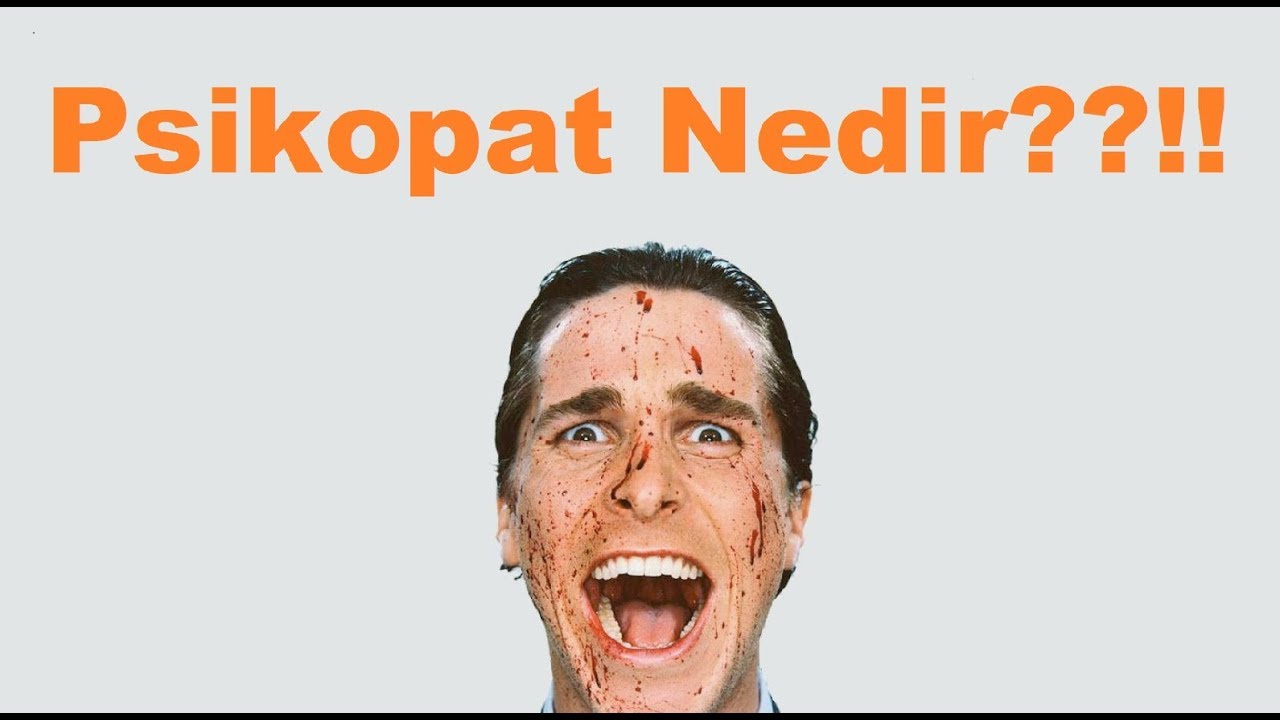 Psikopati Nedir?
