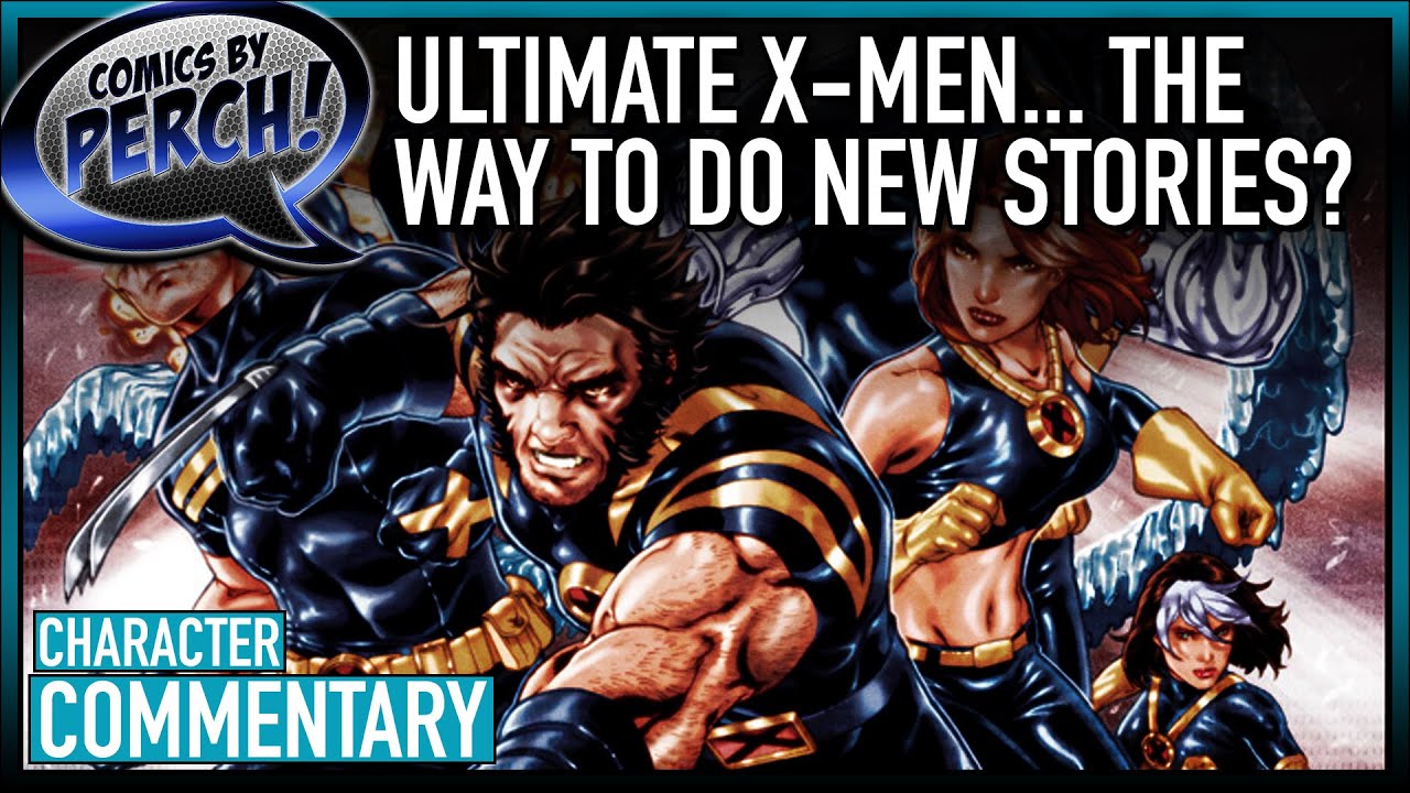 Is Ultimate X Men the answer for changes to characters?