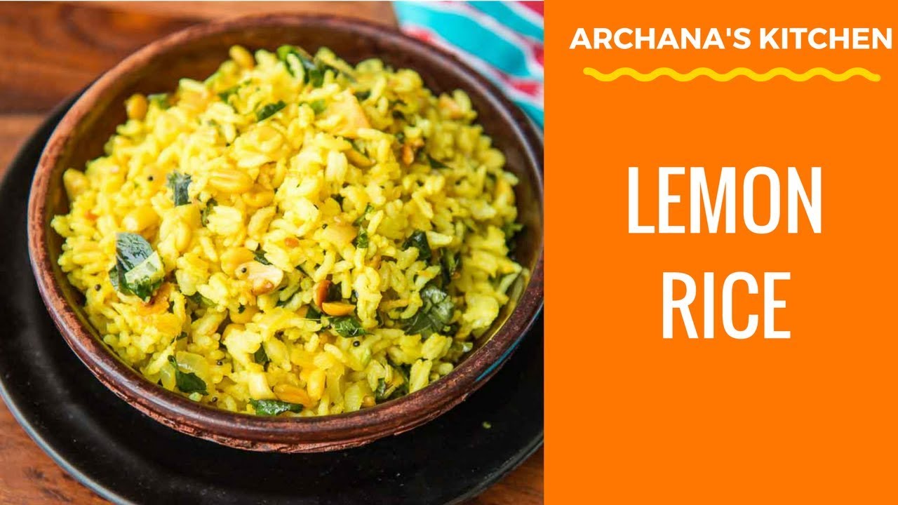 Lemon Rice Recipe - South Indian Recipes By Archana's Kitchen