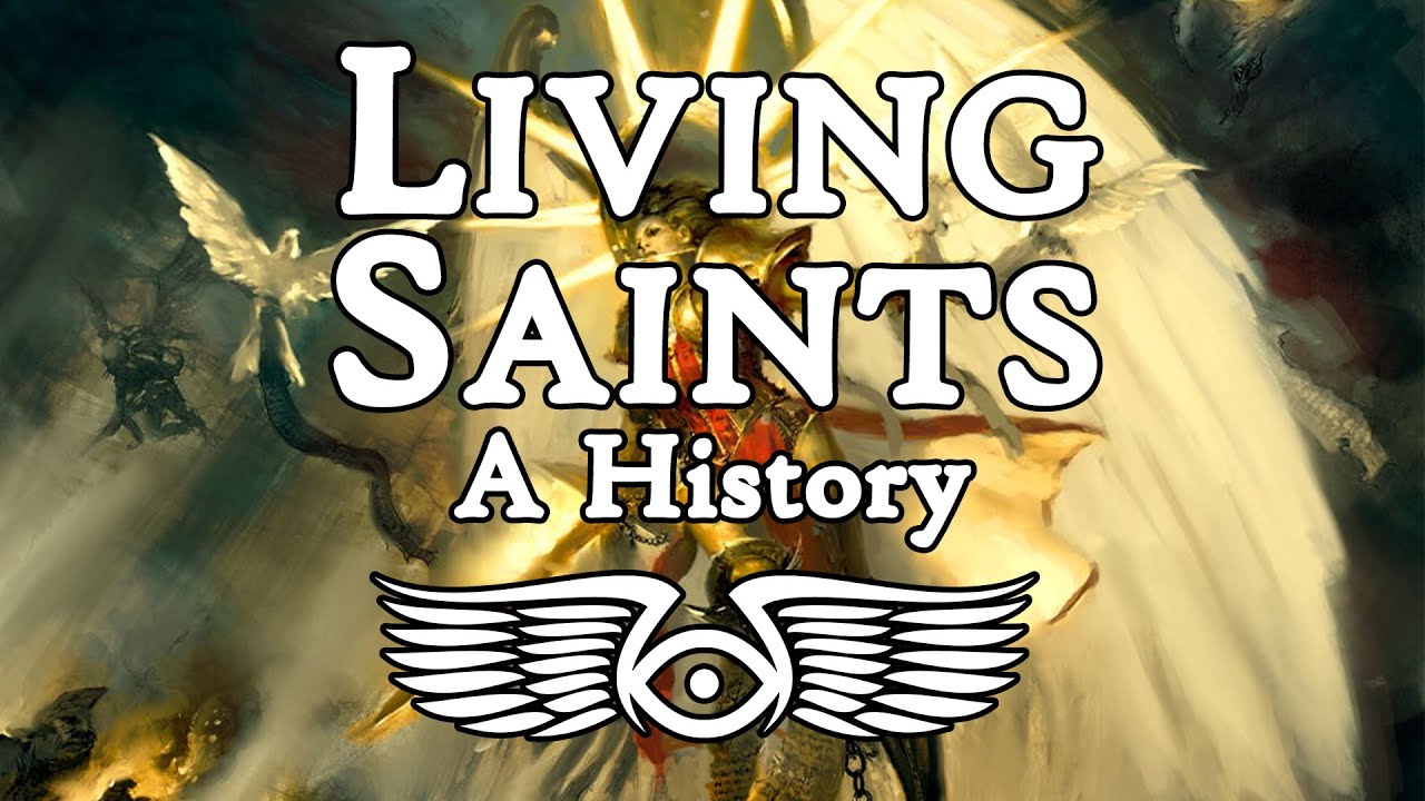 The Living Saints of the Imperium (Warhammer 40,000 Lore)