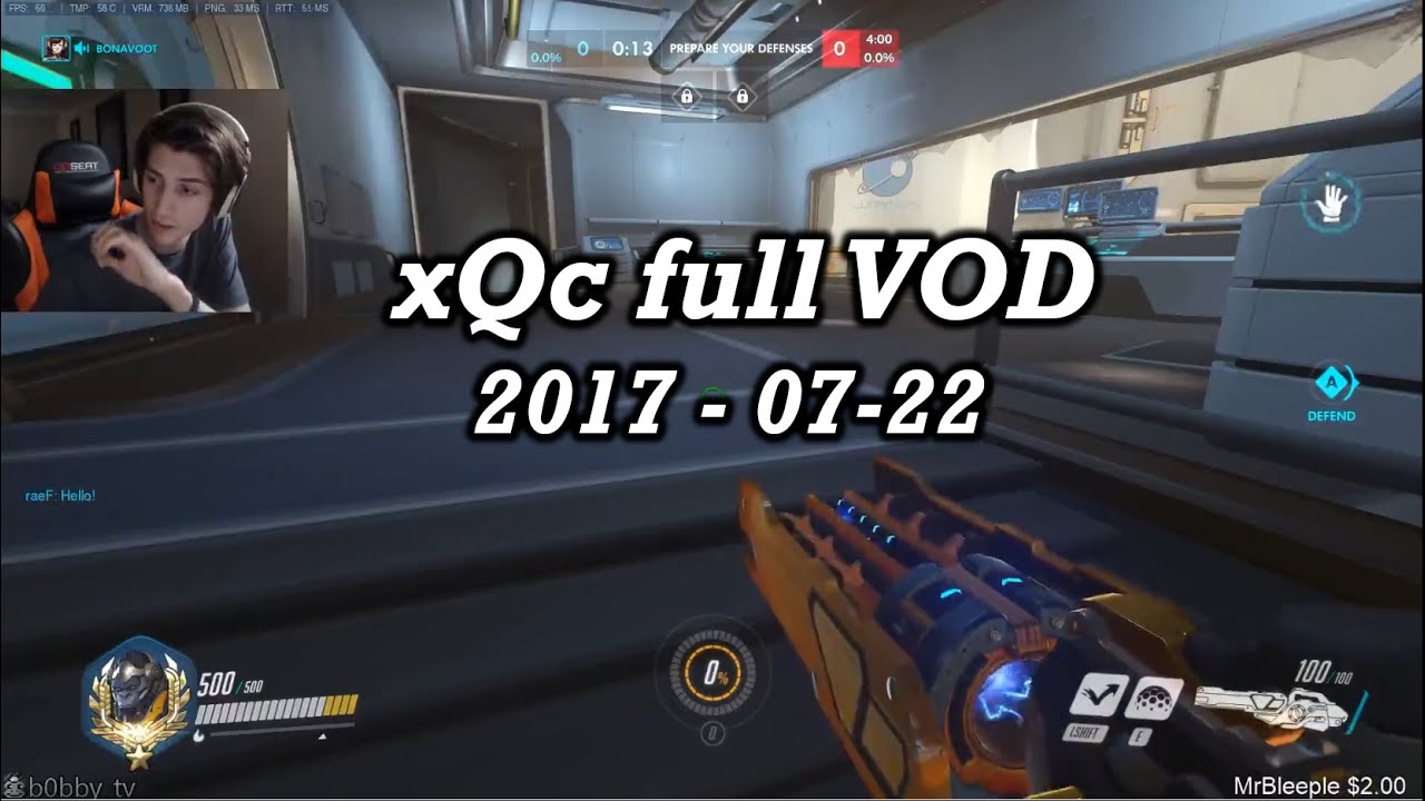 xQc VOD - 2017-07-22  •  xQc OVERWATCH VOD