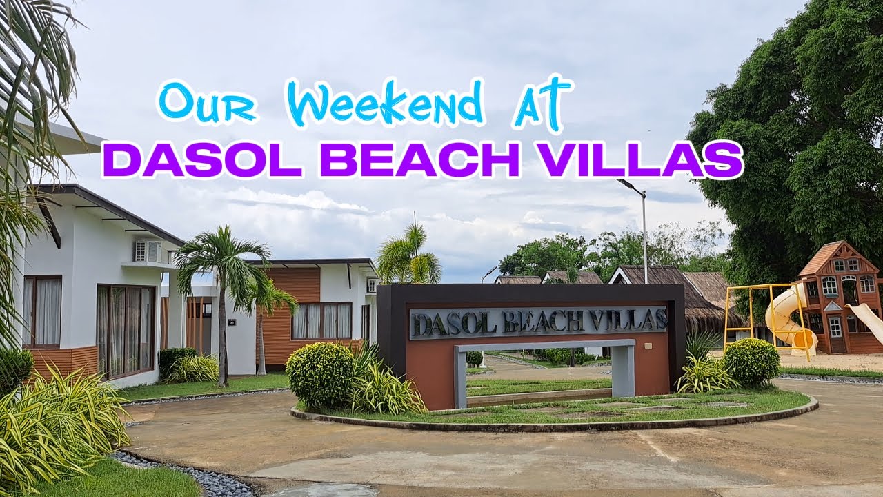 Our Weekend at DASOL BEACH VILLAS 2025 (Part 2)