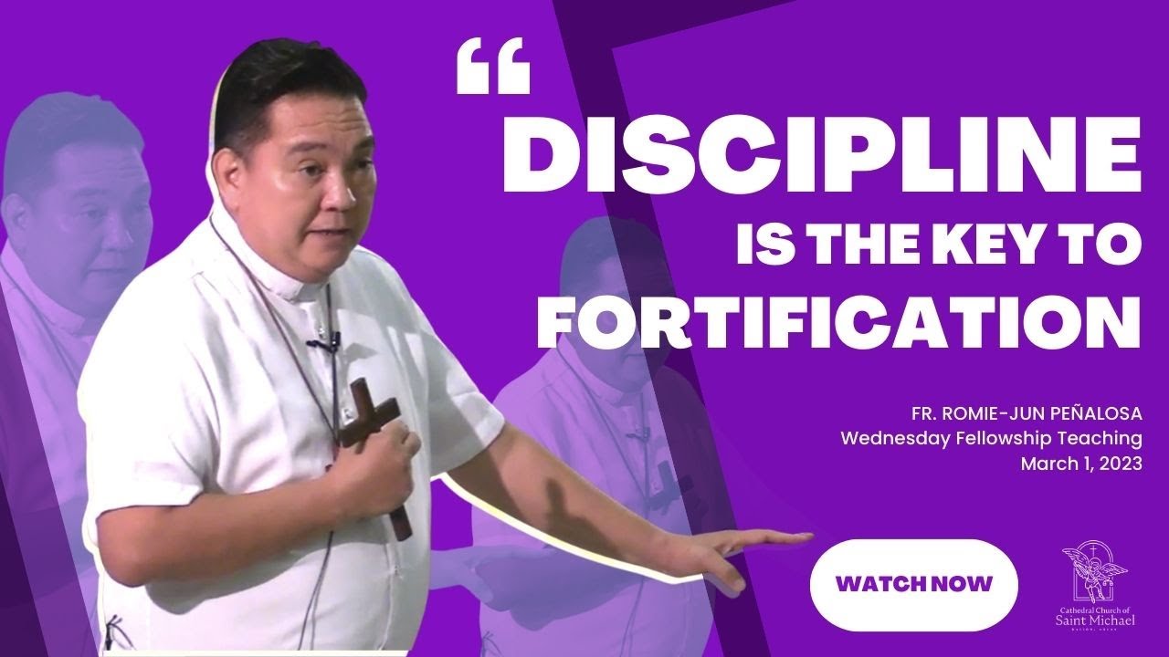 FORTITUDE | Wednesday Fellowship  -  March 1, 2023 | Fr. Romie-Jun Peñalosa