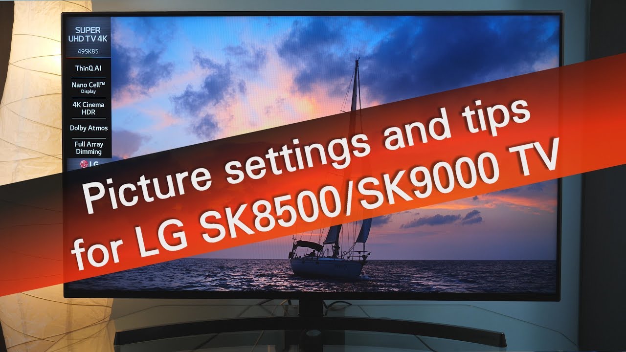 Настройки изображения телевизора LG SK8500 серии SK9000 4K UHD