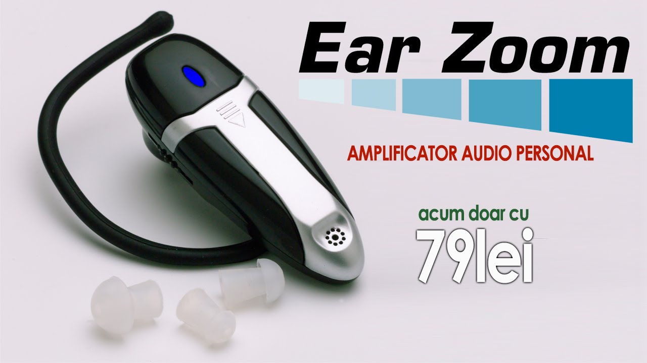 Ear Zoom - Amplificator de sunete