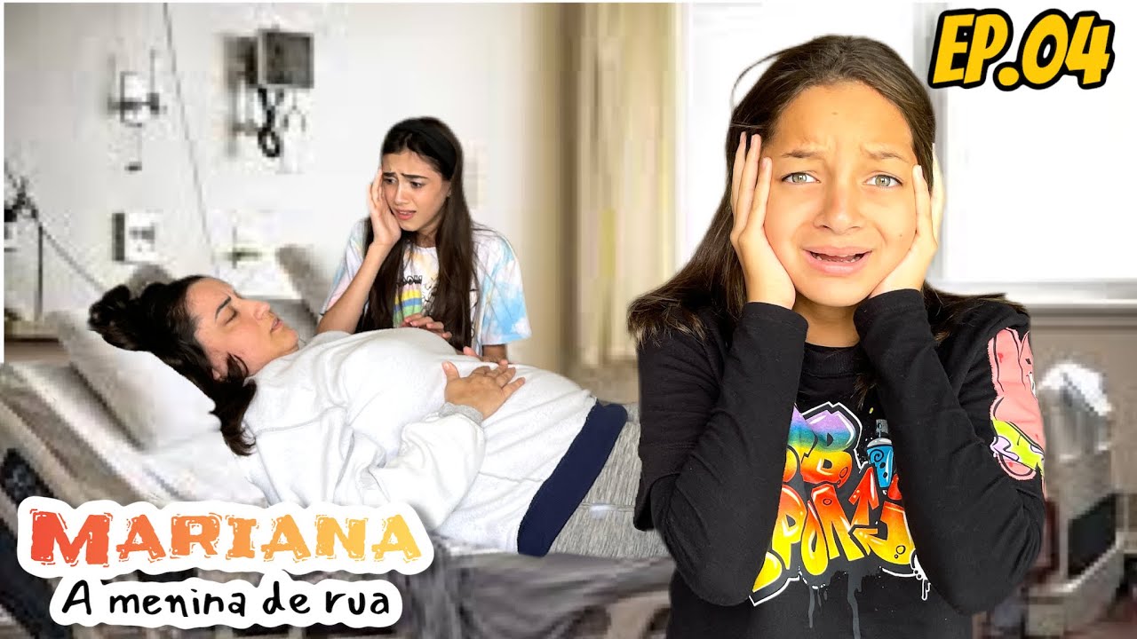 Mariana, A MENINA DE RUA - WEB SÉRIE episódio 4 / temporada 2 - Laila Brandão