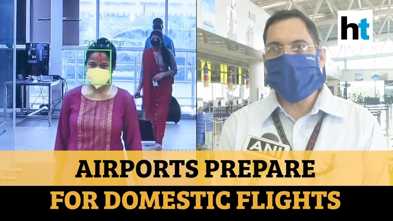 Watch how airports in India are preparing for domestic flights operations