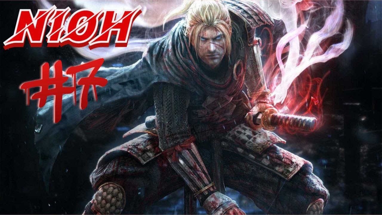 Nioh - Стрим #7