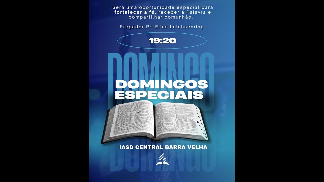 DOMINGOS ESPECIAIS - IASD Central de Barra Velha |Domingo| 08/02/2026