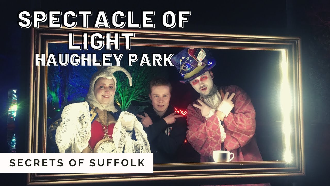 Spectacle of Light II Secrets of Suffolk