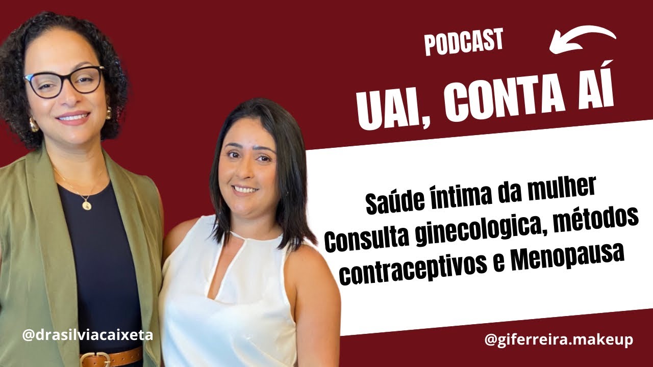 Consulta ginecológica: métodos contraceptivos, climatério e menopausa | Ginecologista explica