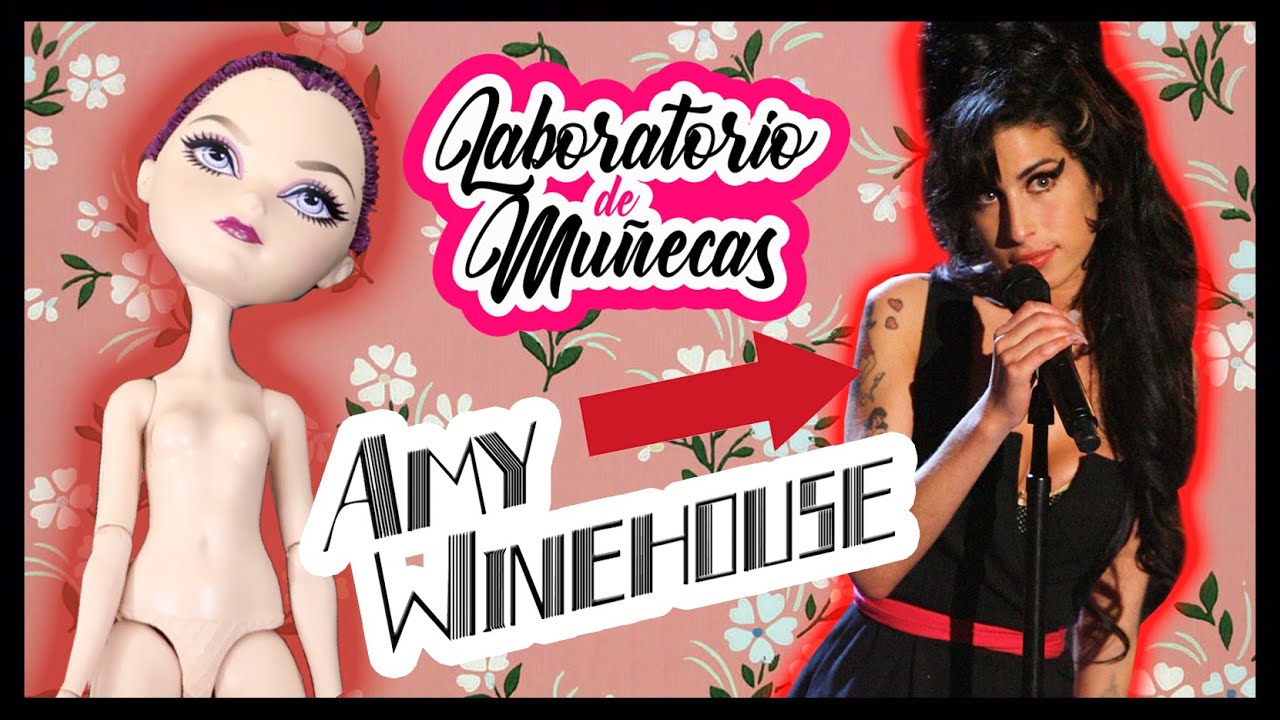 DE MUÑECA VIEJA A AMY WINEHOUSE - Laboratorio de Muñecas