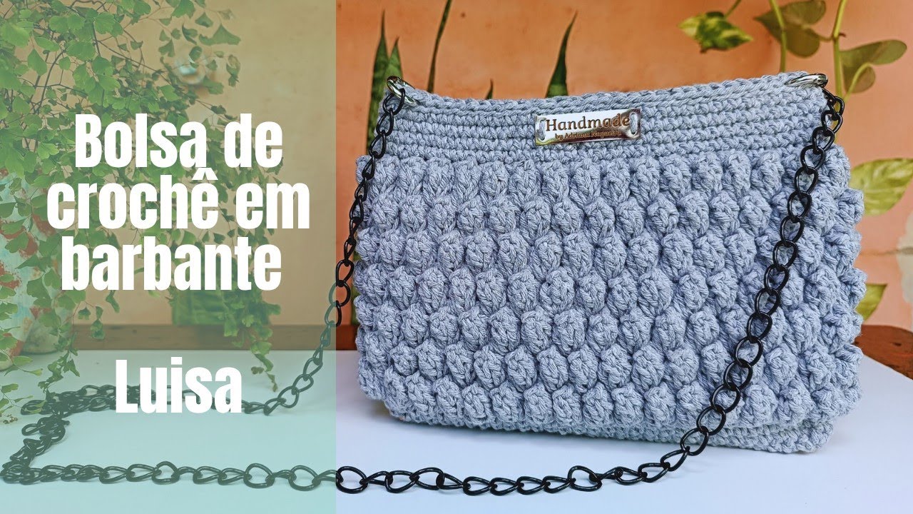 Bolsa de croche Luisa em barbante passo a passo
