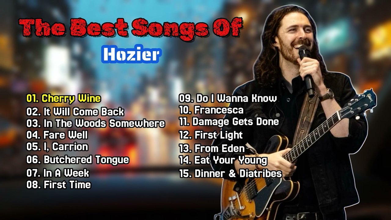Greatest  Hits of All Time - Hozier | Classic Hits Playlist