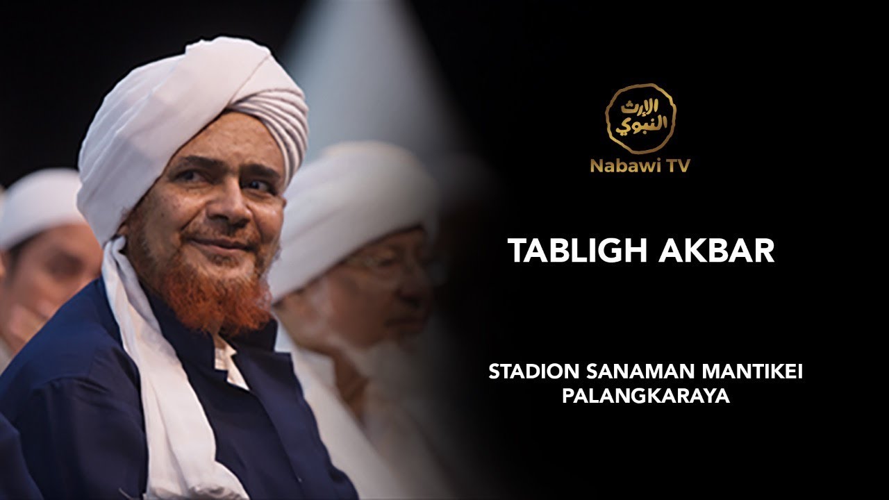 LIVE Tabligh Akbar - Palangkaraya (Rihlah Habib Umar bin Hafidz 28-9-2019) 1/2