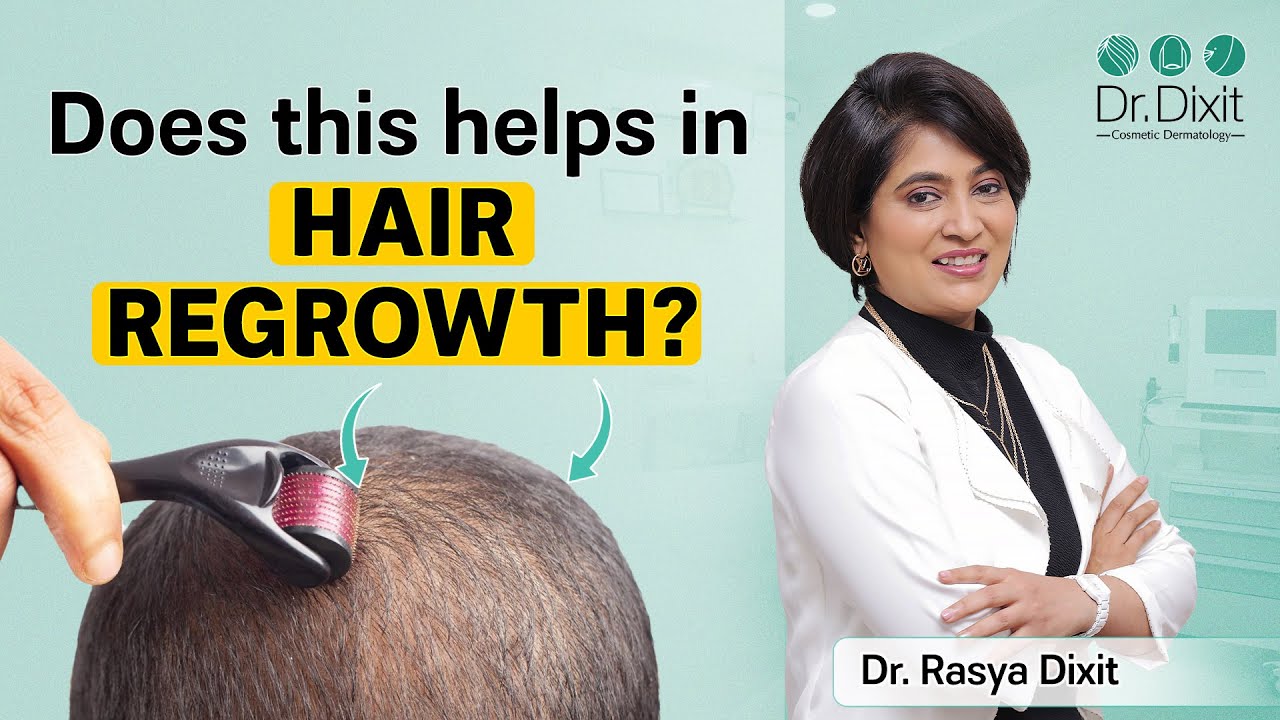 Derma roller For Hair Growth | Best Dermatologist In Bangalore | Dr. Rasya Dixit