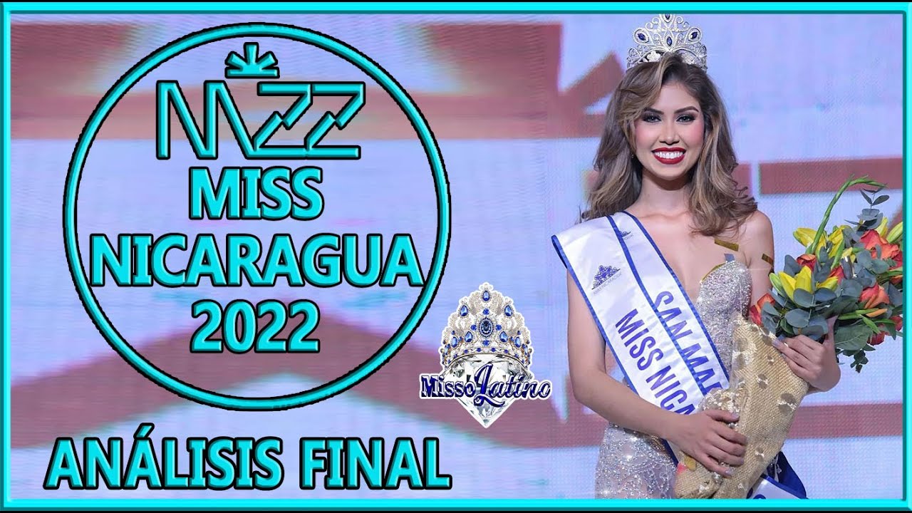 Miss Nicaragua 2022 - Análisis Final
