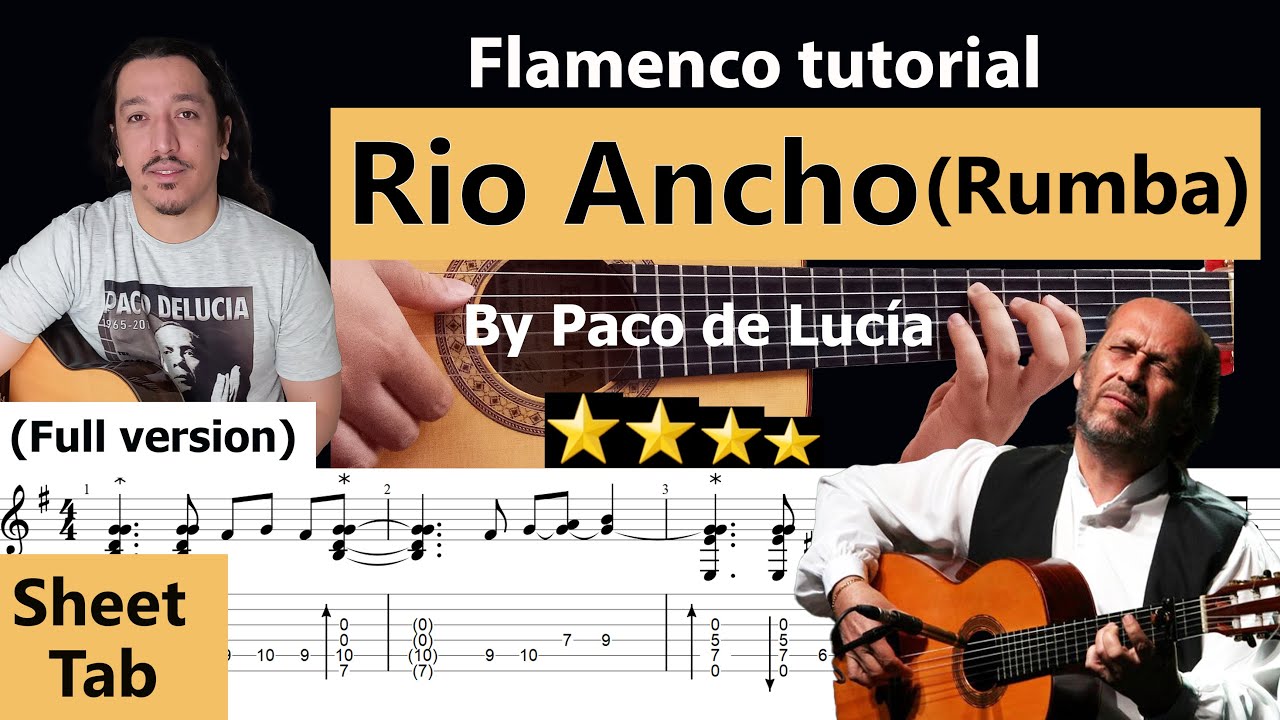 Rio Ancho Paco de Lucía Tutorial with sheet & TAB (Full version - Original)