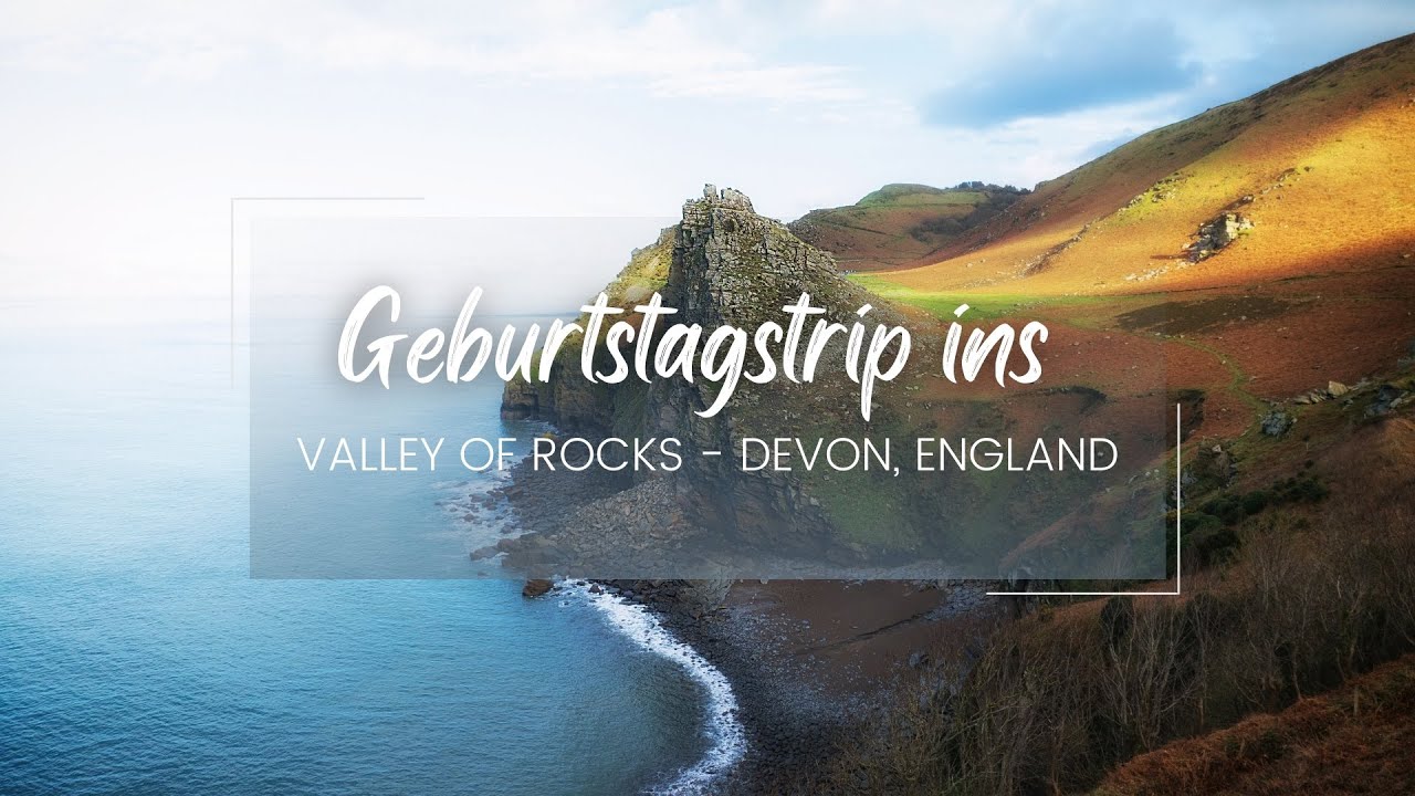 Geburtstagstrip ins Valley of Rocks! 🏴󠁧󠁢󠁥󠁮󠁧󠁿